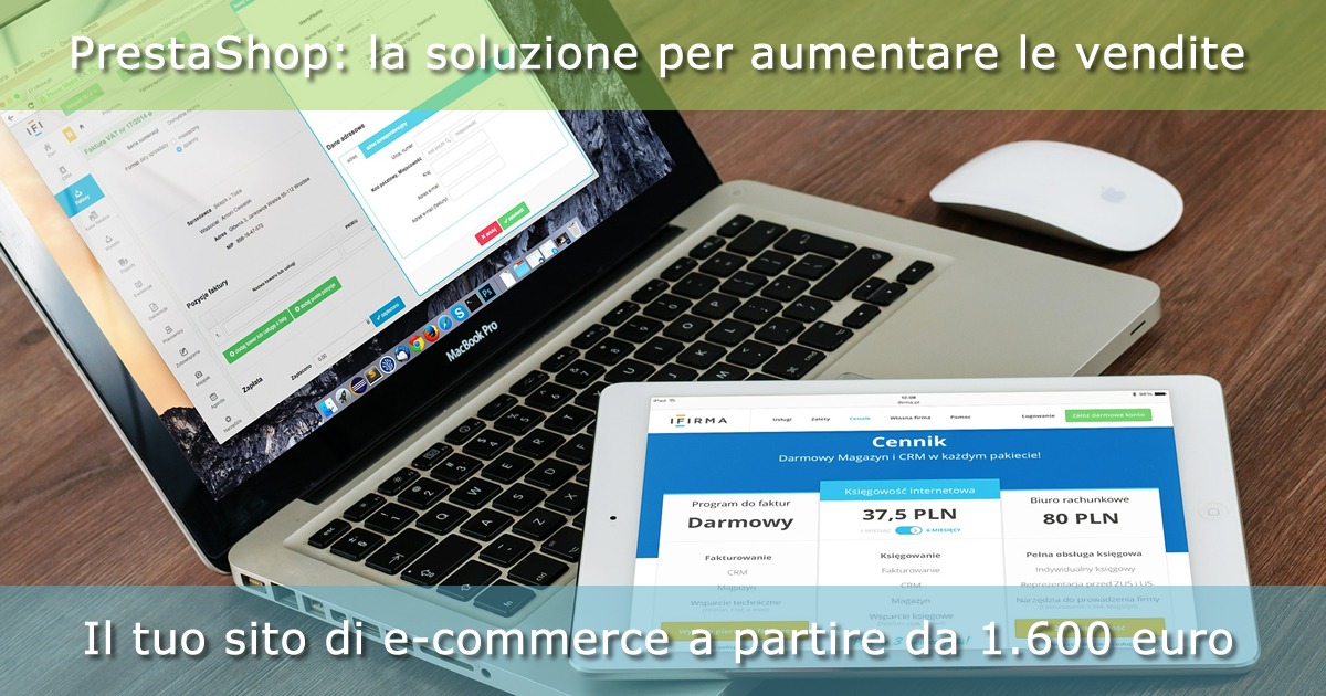 Con PrestaShop il tuo sito di e-commerce a partire da 1.600 euro